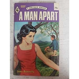 A Man Apart (Harlequin Romance #1227) (Mass Market Paperback)